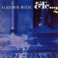 LP/CD Vladimr Mik ETC...2